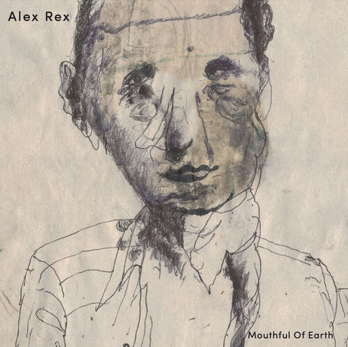 Alex Rex: Mouthful Of Earth -[Vinyl LP]
