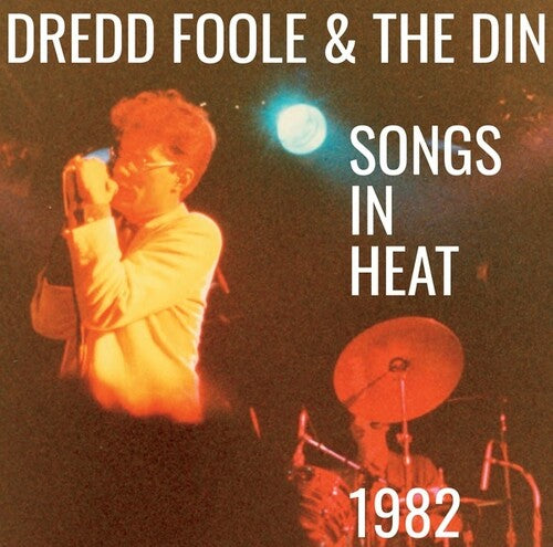 Dredd Foole & Din: Songs In Heat - COMPACT DISCS