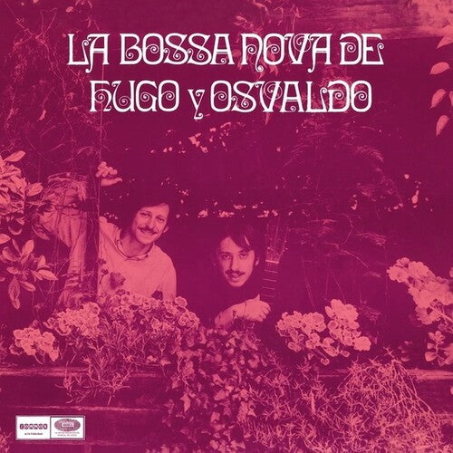 Hugo & Osvaldo: La Bossa Nova de Hugo Y Osvaldo -[Vinyl LP]