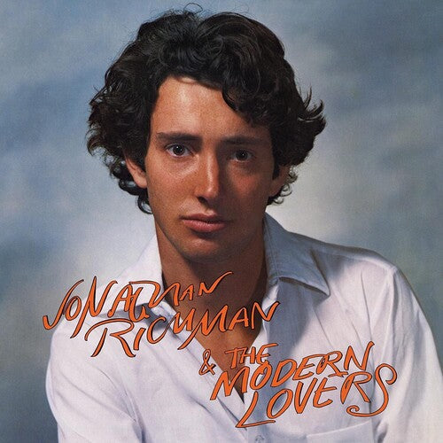 Jonathan Richman & the Modern Lovers: Jonathan Richman & The Modern Lovers -[Vinyl LP]