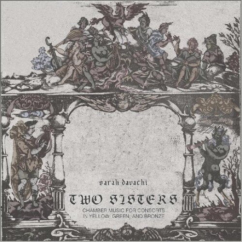 Sarah Davachi: Two Sisters - COMPACT DISCS