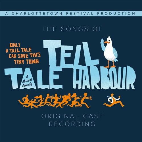 Cast of Tell Tale Harbour: Songs Of Tell Tale Harbour (Original Cast Recording) - COMPACT DISCS