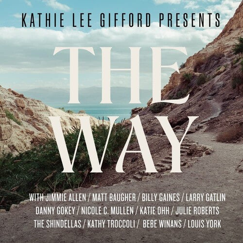 Kathie Lee Gifford: The Way - COMPACT DISCS