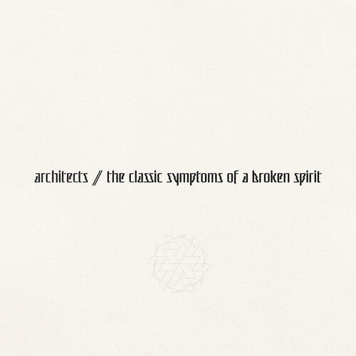 Architects: the classic symptoms of a broken spirit -[Vinyl LP]