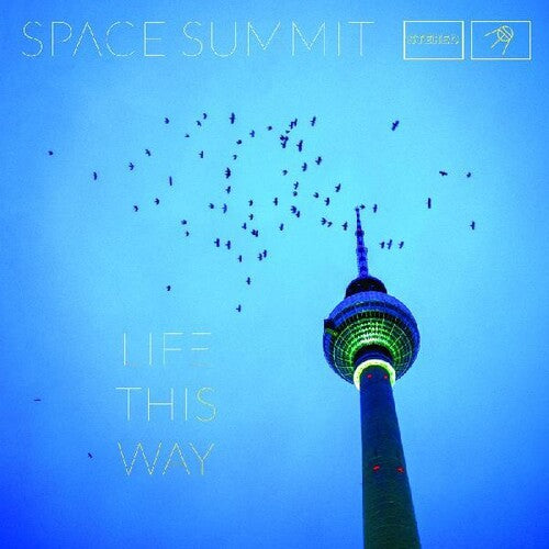 Space Summit: Life This Way -[Vinyl LP]