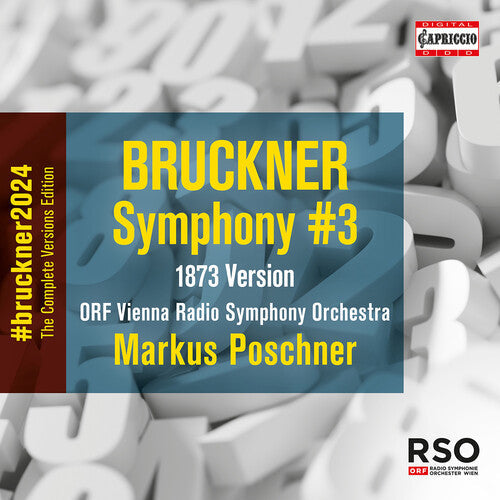 ORF Vienna Radio Symphony Orchestra: Symphony 3 (1873) - COMPACT DISCS