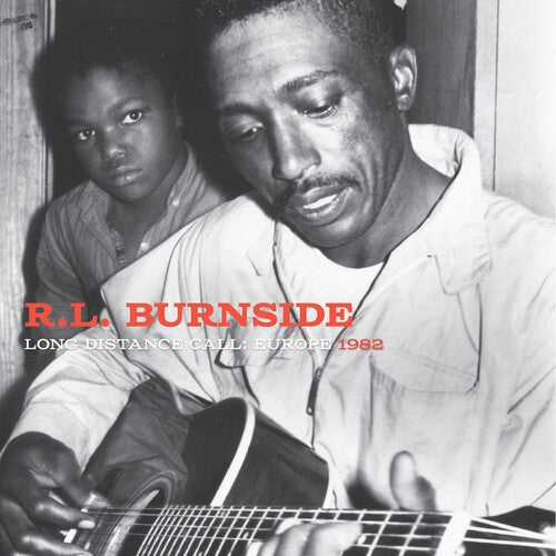 R.L. Burnside: Long Distance Call: Europe, 1982 -[Vinyl LP]