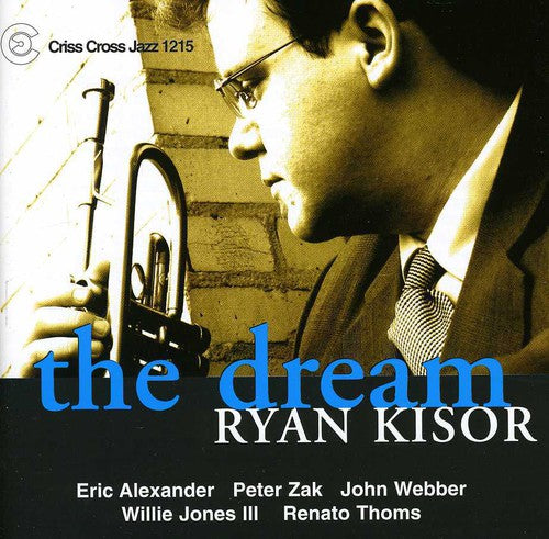 Ryan Kisor: The Dream - COMPACT DISCS