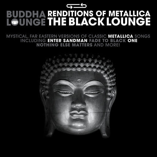 Various Artists: Buddha Lounge Renditions Of Metallica - The Black Lounge (Various Artists) - COMPACT DISCS
