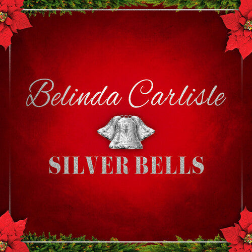 Belinda Carlisle: Silver Bells - 7-INCH SINGLE