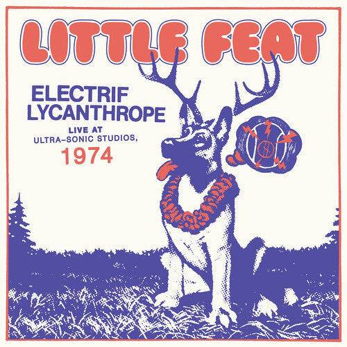 Little Feat: Electrif Lycanthrope: Live At Ultra-Sonic Studios -[Vinyl LP]
