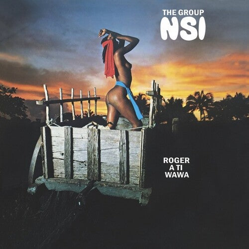 Group NSI: Roger A Ti Wawa -[Vinyl LP]