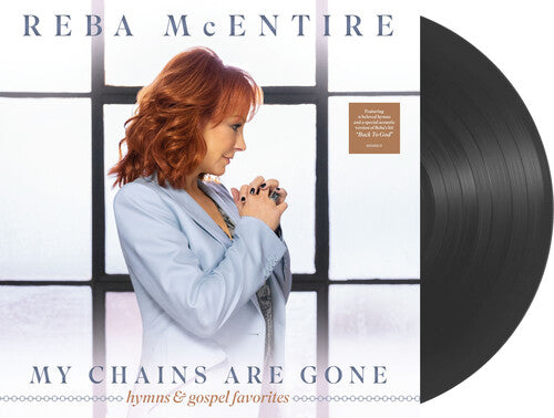 Reba McEntire: My Chains Are Gone -[Vinyl LP]