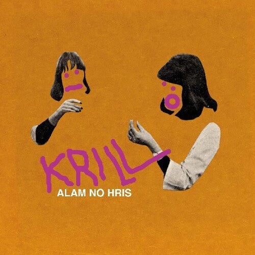 Krill: Alam No Hris -[Vinyl LP]