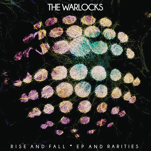 The Warlocks: Rise & Fall -[Vinyl LP]