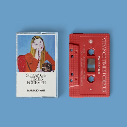 Marta Knight: Strange Times Forever - CASSETTES