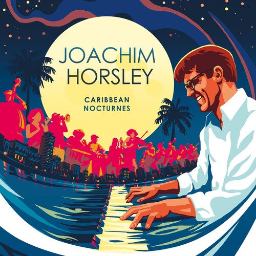 Joachim Horsley: Caribbean Nocturne - COMPACT DISCS