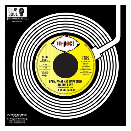 Ringleaders: Baby What Has Happened To Our Love - 7-INCH SINGLE