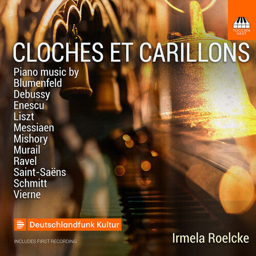 Irmela Roelcke: Cloches Et Carillons - COMPACT DISCS