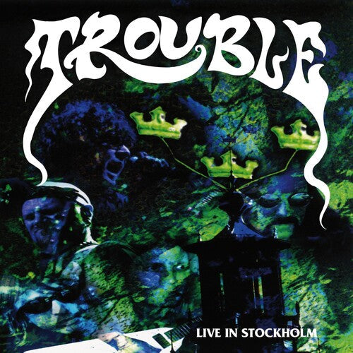 Trouble: Live In Stockholm -[Vinyl LP]