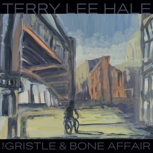 Terry Lee Hale: The Gristle & Bone Affair -[Vinyl LP]