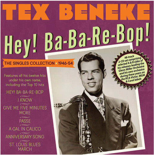 Tex Beneke: Hey Ba-ba-re-bop - The Singles Collection 1946-54 - COMPACT DISCS