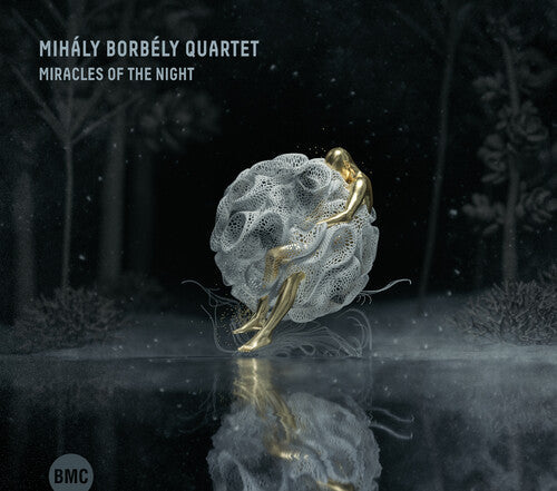 Mihaly Borbely: Miracles Of The Night - COMPACT DISCS