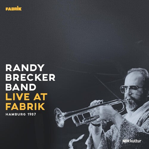 Randy Brecker: Live At Fabrik Hamburg 1987 -[Vinyl LP]