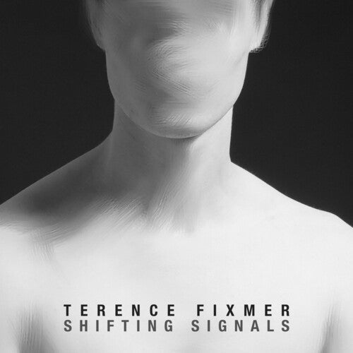 Terence Fixmer: Shifting Signals - COMPACT DISCS