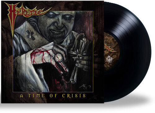 Heretic: A Time of Crisis -[Vinyl LP]