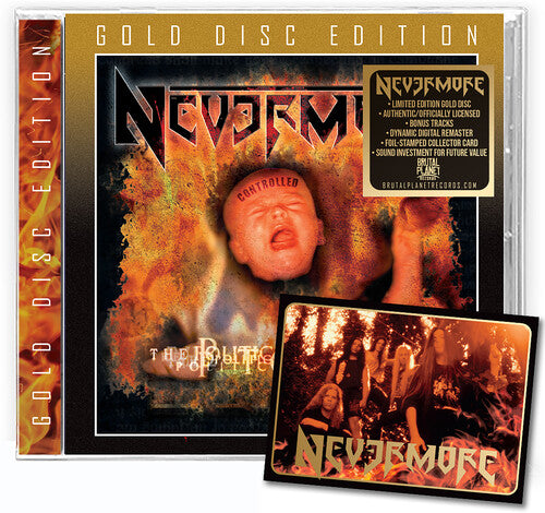Nevermore: The Politics of Ecstasy - COMPACT DISCS
