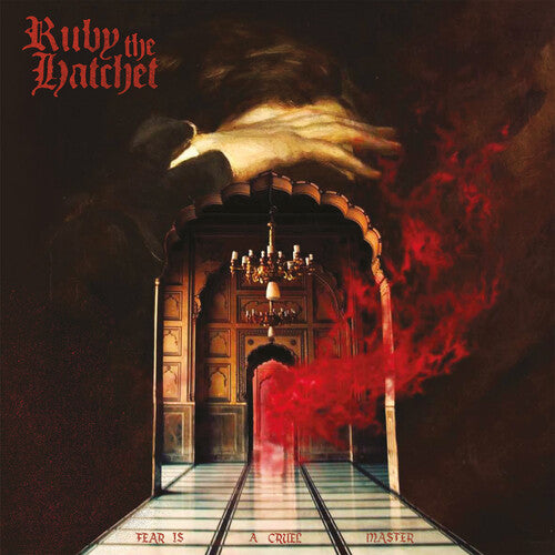 Ruby the Hatchet: Fear Is a Cruel Master - COMPACT DISCS