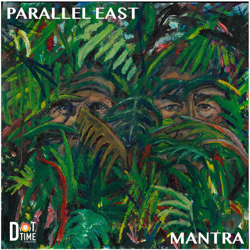 Parallel East: Mantra - COMPACT DISCS