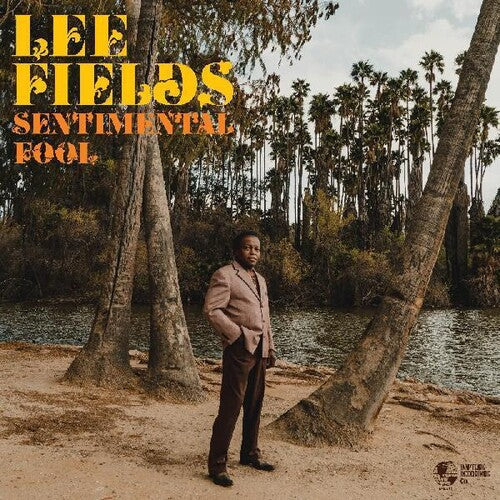 Lee Fields: Sentimental Fool -[Vinyl LP]
