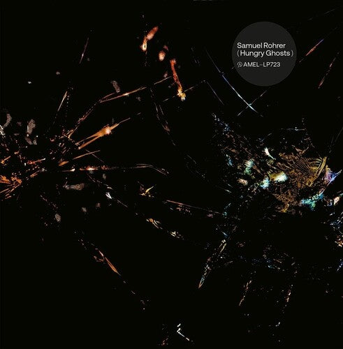 Samuel Rohrer: Hungry Ghosts -[Vinyl LP]