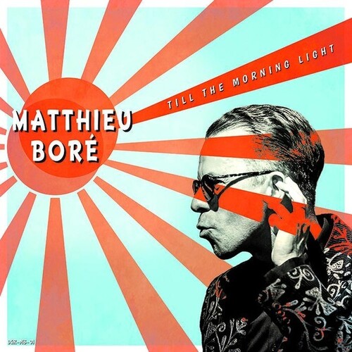 Matthieu Boré: Till The Morning Light -[Vinyl LP]