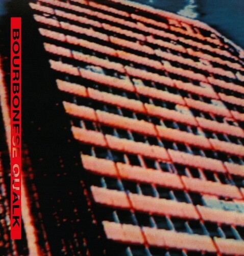 Bourbonese Qualk: Bourbonese Qualk -[Vinyl LP]