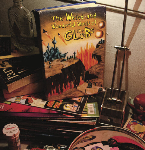 Globs: The Weird And Wonderful World Of The Globs -[Vinyl LP]