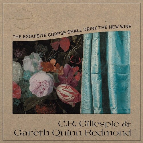 Gillespie / Redmond Cr, Gareth Quinn: The Exquisite Corpse Shall Drink The New Wine -[Vinyl LP]