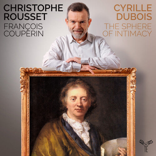 Cyrille Dubois: Couperin: The Sphere of Intimacy - COMPACT DISCS