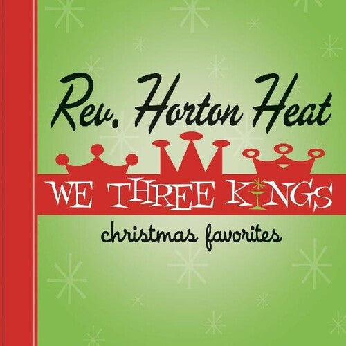 The Reverend Horton Heat: We Three Kings -[Vinyl LP]