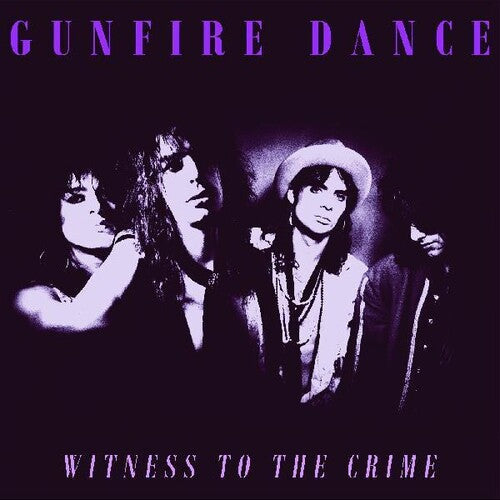 Gunfire Dance: Witness To The Crime -[Vinyl LP]