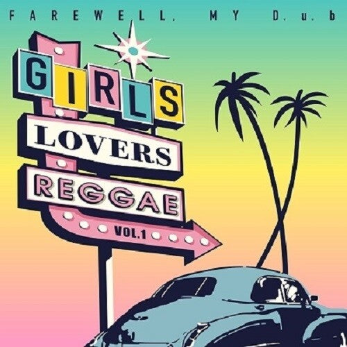Farewell My D.U.B: Girls Lovers Reggae Vol.1 -[Vinyl LP]