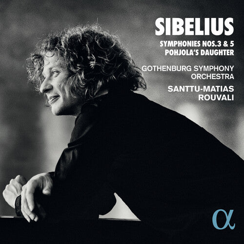 Santtu-Matias Rouvali: Sibelius: Symphonies Nos. 3 And 5 Pohjola's Daughter - COMPACT DISCS