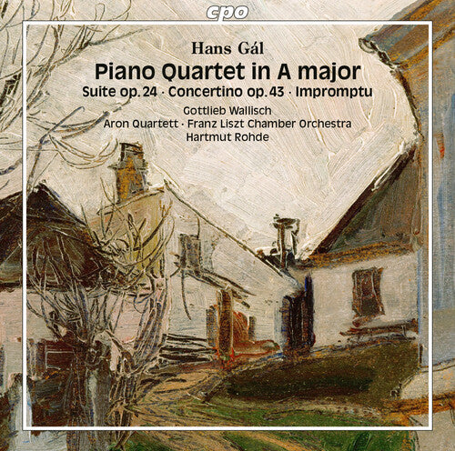 Gottlieb Wallisch: Gal: Piano Quartet in A Major - COMPACT DISCS