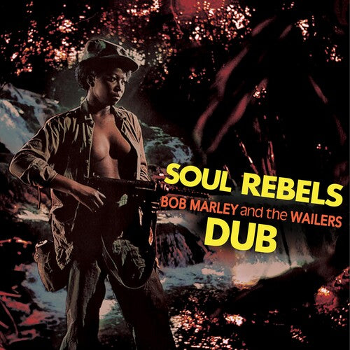 Bob Marley & the Wailers: Soul Rebels Dub -[Vinyl LP]