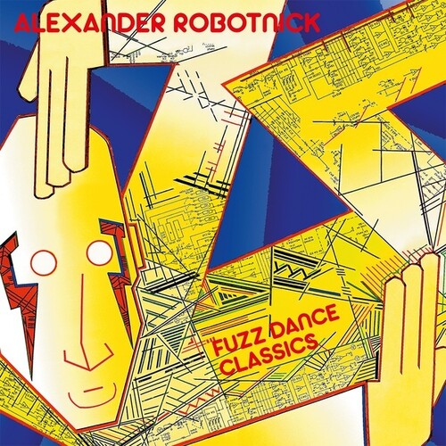 Alexander Robotnick: Fuzz Dance Classics -[Vinyl LP]