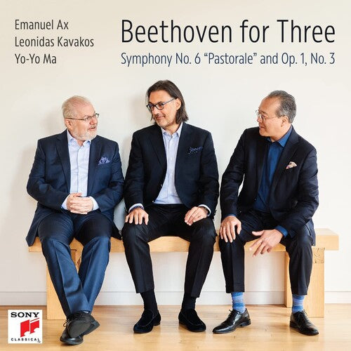 Ma, Yo-Yo / Kavakos, Leonidas / Ax, Emanuel: Beethoven for Three: Symphony 6 & Op 1 No 3 - COMPACT DISCS