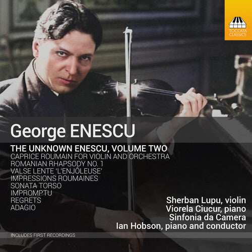 Viorela Ciucur: The Unknown Enescu, Vol. 2 - COMPACT DISCS