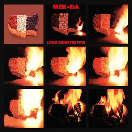 Mer-Da: Long Burn The Fire -[Vinyl LP]
